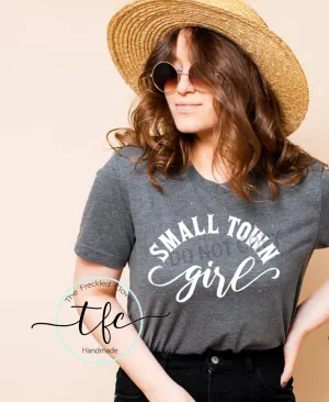 {Small Town Girl}